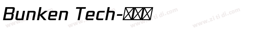 Bunken Tech字体转换 Bunken Tech字体转换